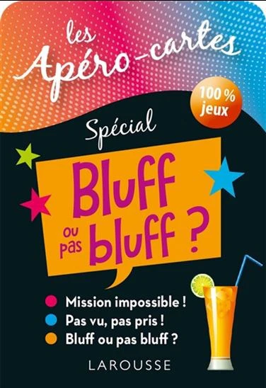 Apéro-cartes spécial Bluff ou pas bluff ?