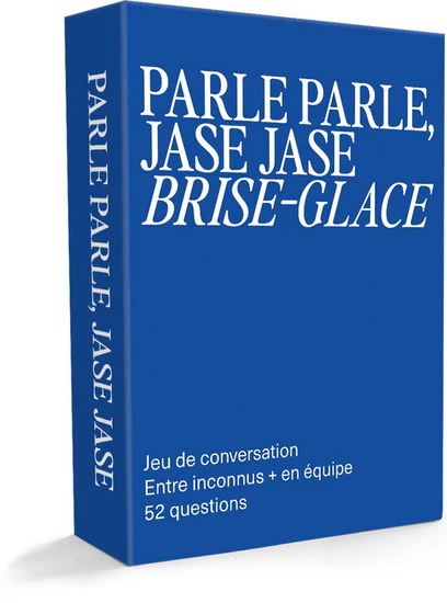 Parle Parle, Jase Jase : Brise-Glace